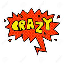 Cartoon Word Crazy With Speech Bubble In Comic Book Style Royalty Free SVG,  Cliparts, Vectors, and Stock Illustration. Image 130009537.