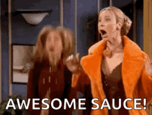 awesome-sauce-friends.gif