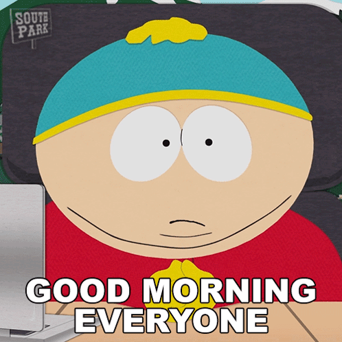 good-morning-everyone-eric-cartman.png