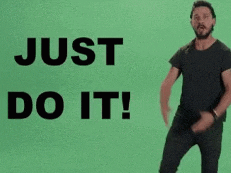 just do it.gif