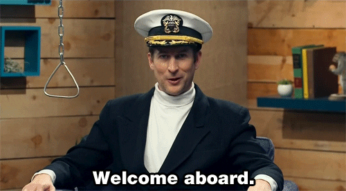 Welcome aboard.gif