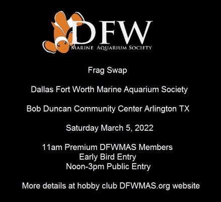 March 5 Frag Swap DFWMAS Hobby Club Announcement black background.jpg March 5 Frag Swap DFWMAS Hobby Club Announcement black background.jpg