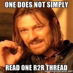 one-does-not-simply-read-one-r2r-thread.jpg