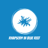 Rhapsody in Blue Reef