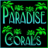 Paradise Corals