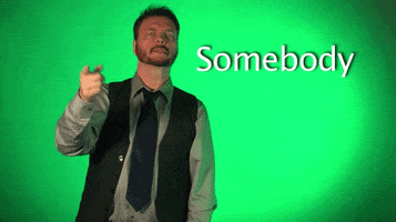 sign language somebody GIF by Sign with Robert