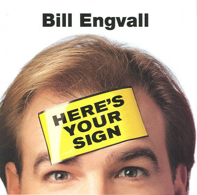 Bill-Engvall-Heres-Your-Sign-1996-Front-Cover-57679.jpg