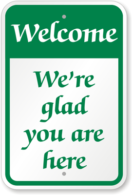 Welcome-You-Are-Here-Sign-K-7689.gif