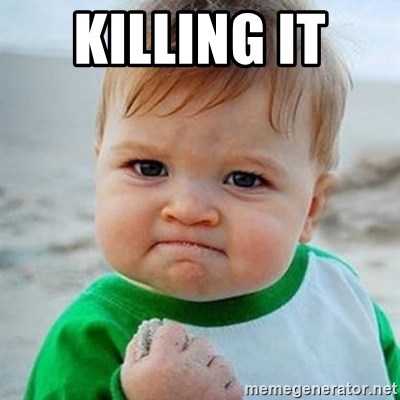KILLING IT - Victory Baby | Meme Generator