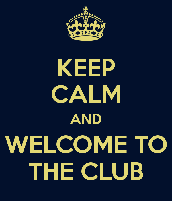 keep-calm-and-welcome-to-the-club.jpg
